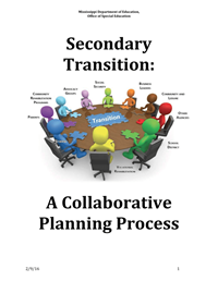 Picture of icons sitting around a table with the words Postsecondary Transition is a Collaborative Planning Process.. Photo from the Mississippi Office of Education